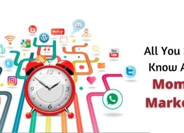 All You Should Know About Moment Marketing
