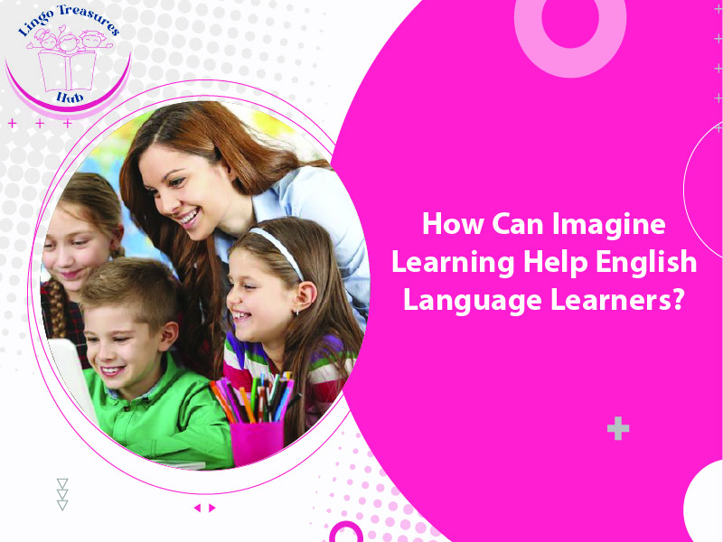 How Can Imagine Learning Help English Language Learners