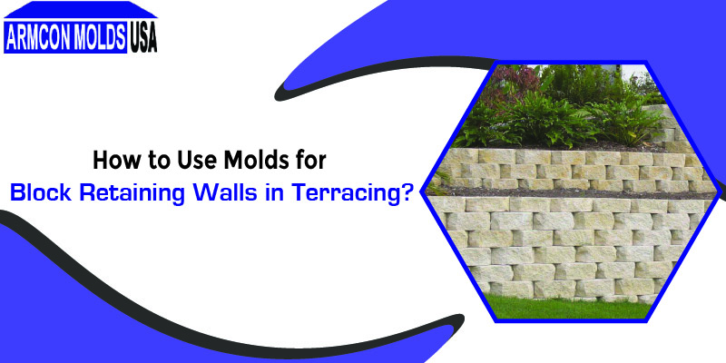How to Use Molds for Block Retaining Walls in Terracing
